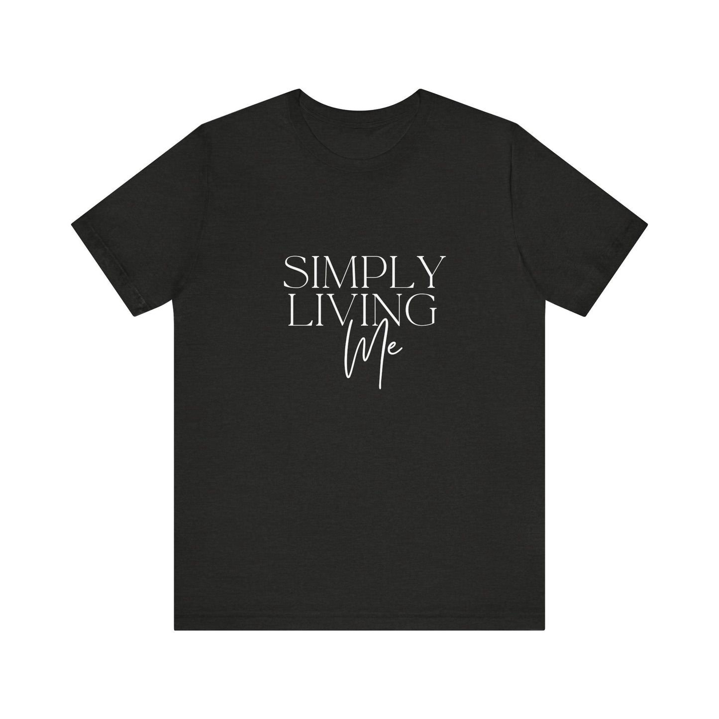 Simply Living Me SignatureT-Shirt