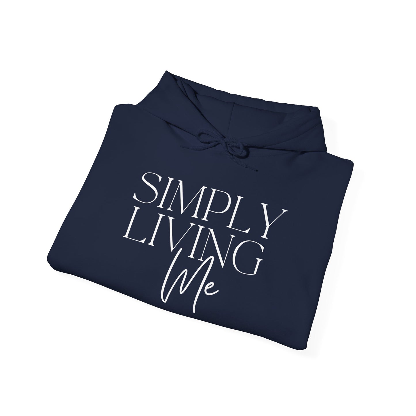 Simply Living Me Signature Hoodie