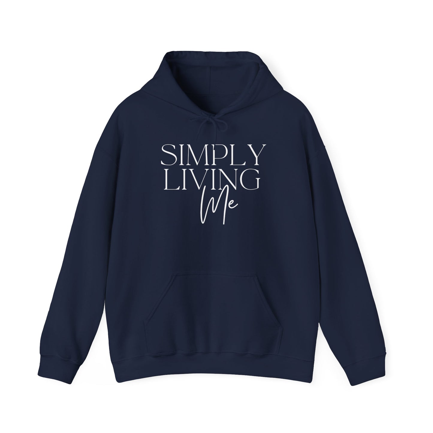 Simply Living Me Signature Hoodie