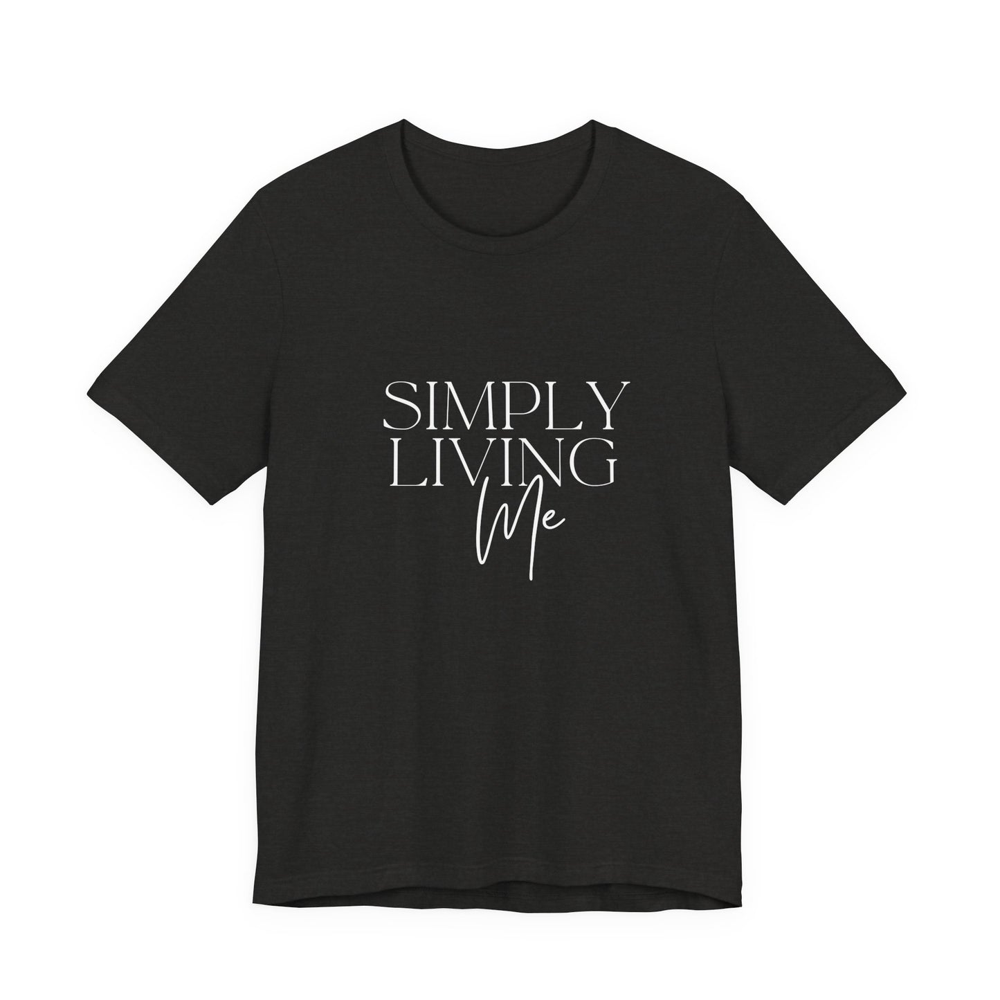 Simply Living Me SignatureT-Shirt