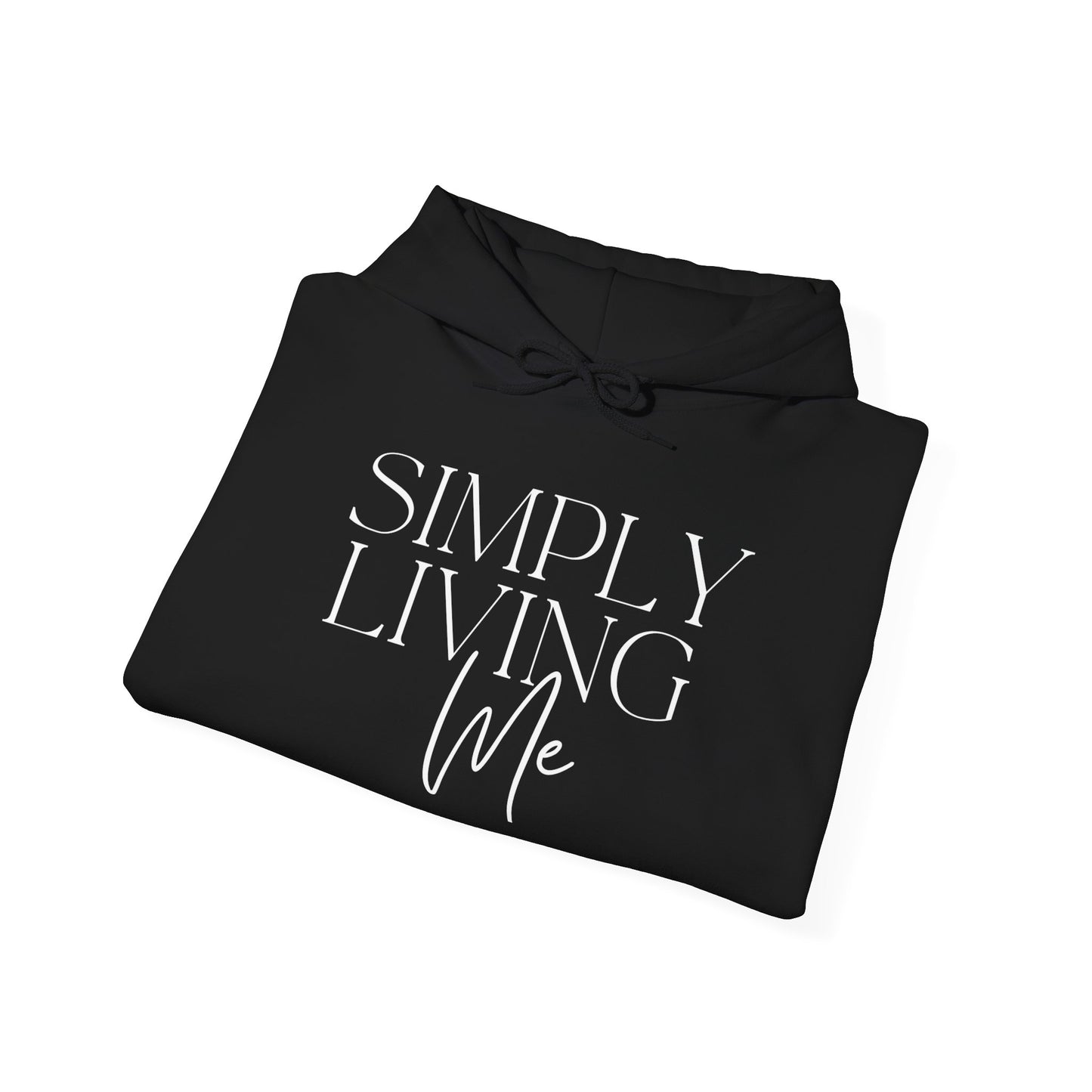 Simply Living Me Signature Hoodie